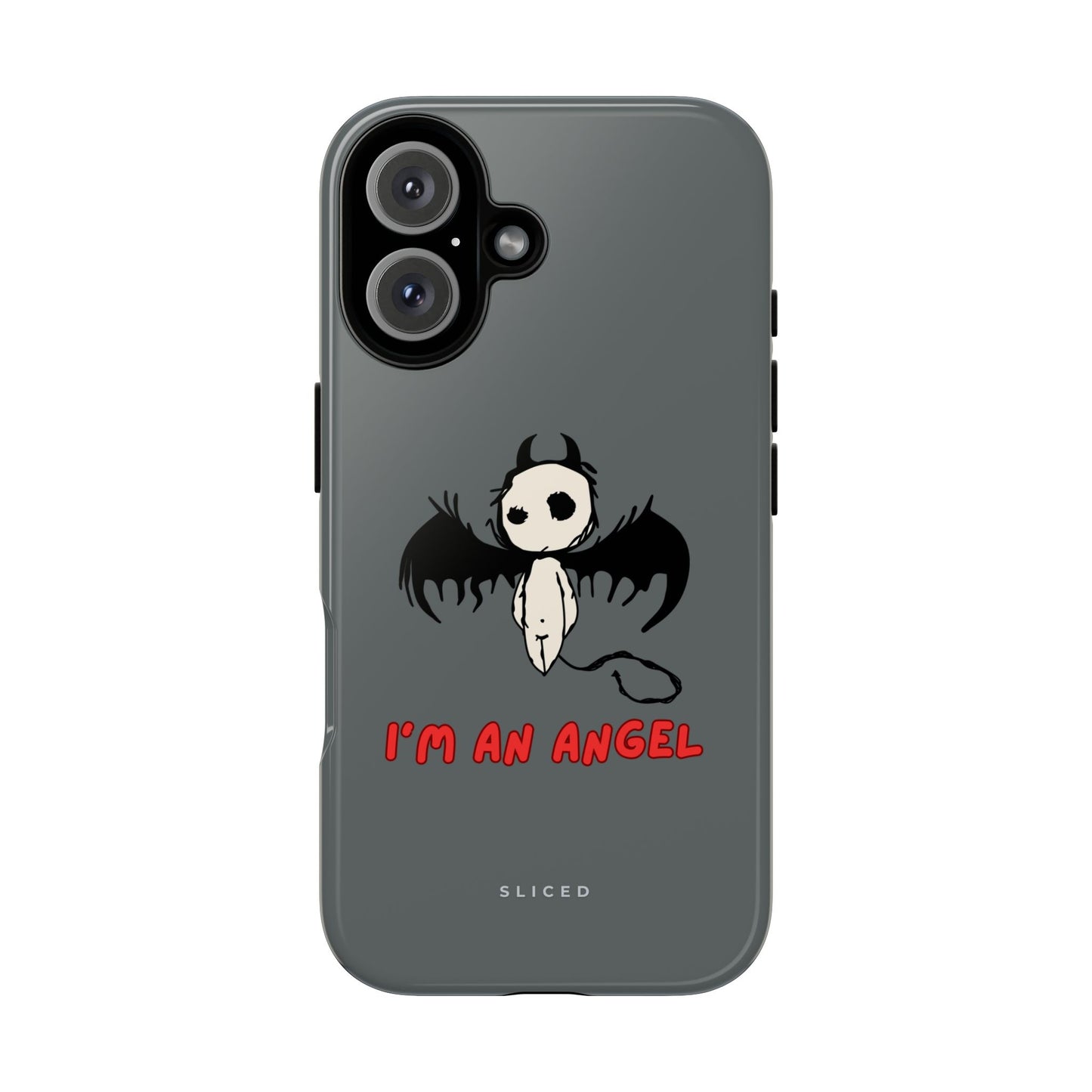 I'm An Angel - SLICED™ - Tough Phone Case