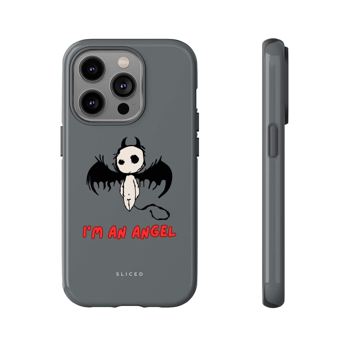 I'm An Angel - SLICED™ - Tough Phone Case