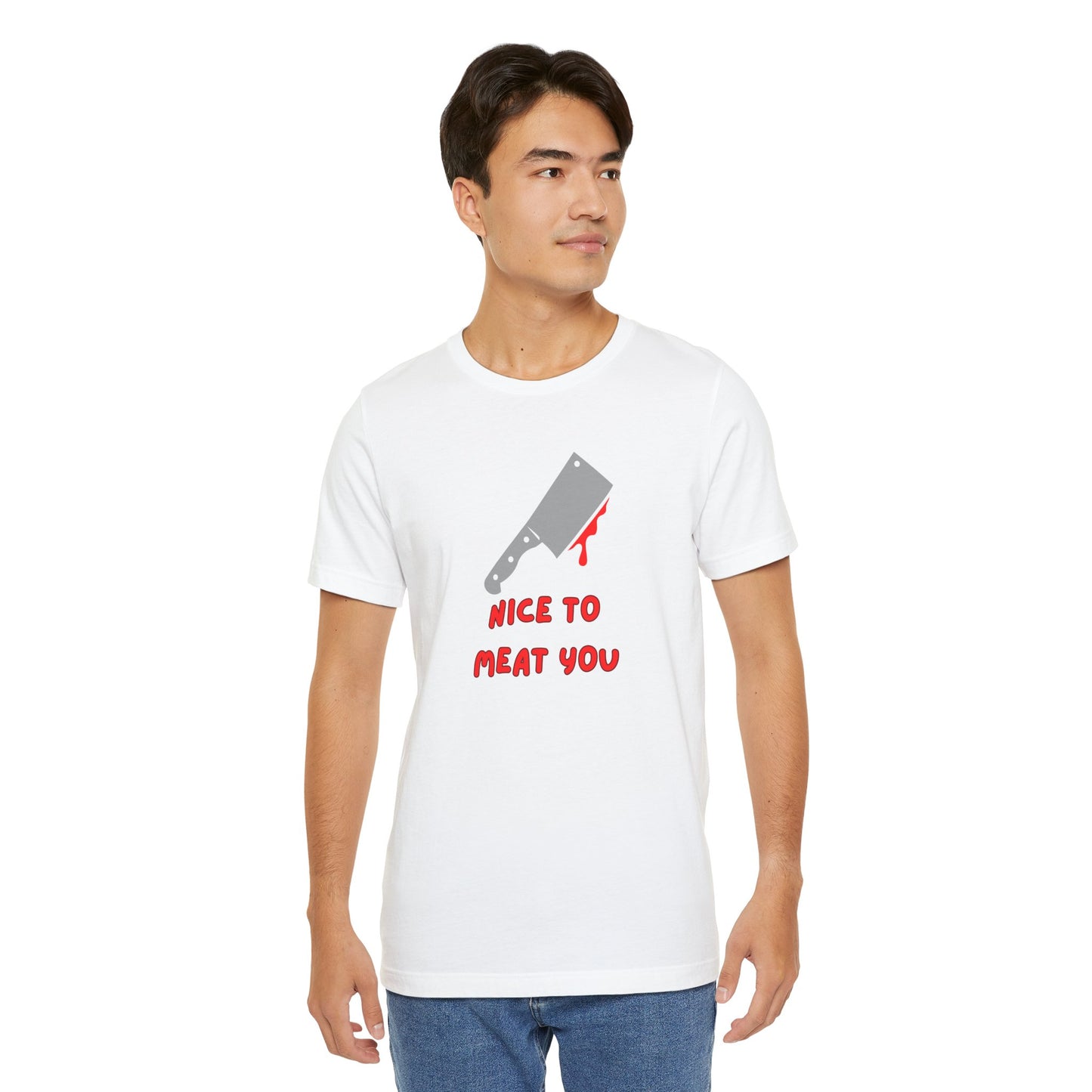 Nice to Meat you | SLICED™- T Shirts