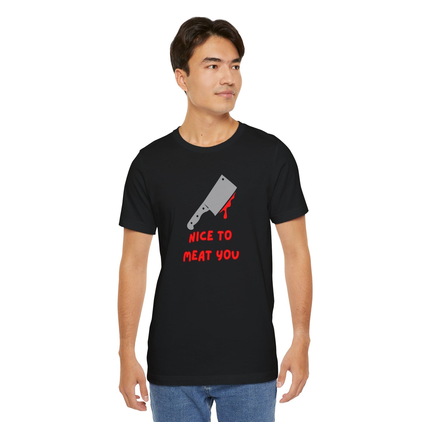 Nice to Meat you | SLICED™- T Shirts